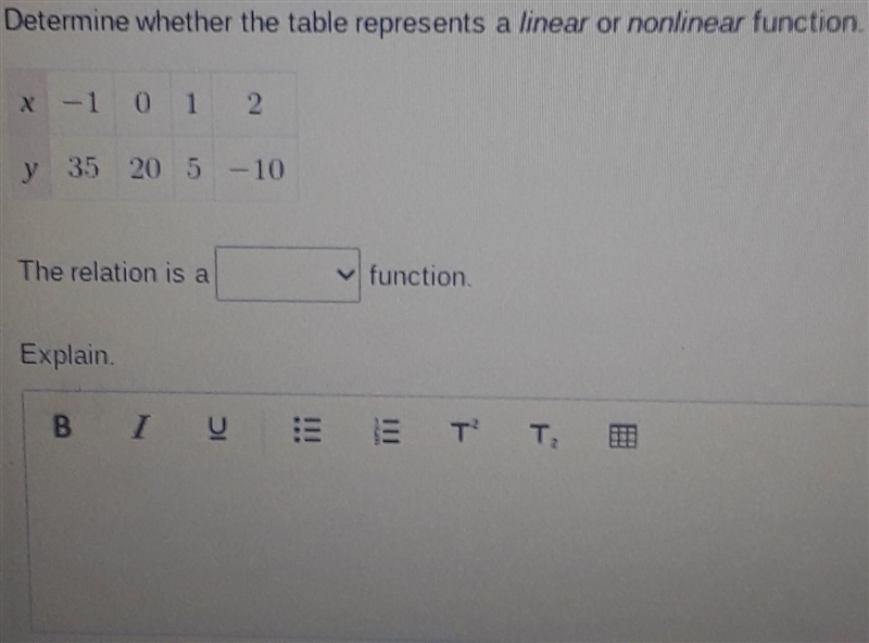 Determine whether the table represents a linear or nonlinear function.​-example-1