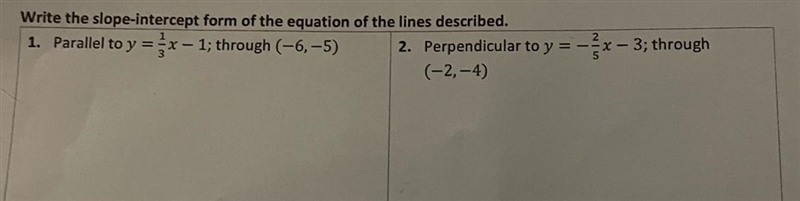 Need help finding the parallel and perpendicular on both of these-example-1