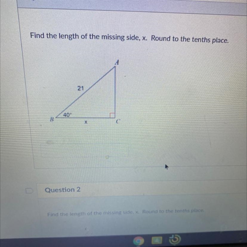 Find the length of the missing side, x. Round to the tenths place.A2140BX-example-1