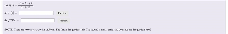 [NOTE: There are two ways to do this problem. The first is the quotient rule. The-example-1