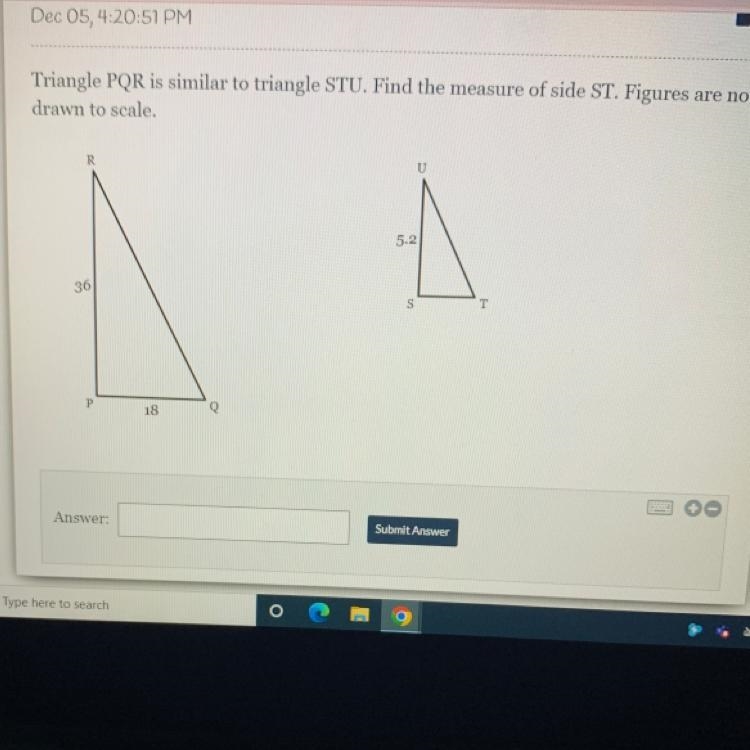 Triangle PQR is similar to triangle STU. Find the measure of side ST. Figures are-example-1