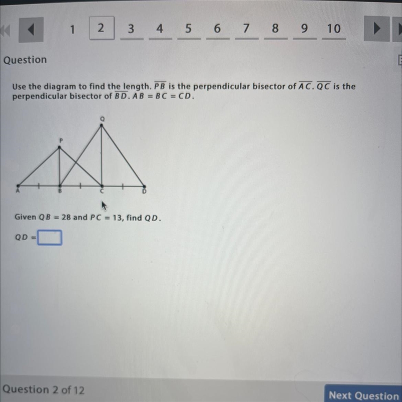 Use the diagram to find the length. PB is the perpendicular bisector of AC.QC is the-example-1