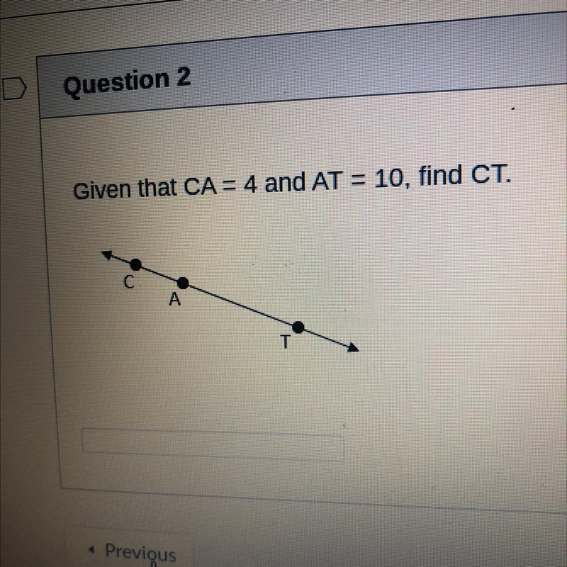 Given the CA=4 and AT= 10 find CT-example-1