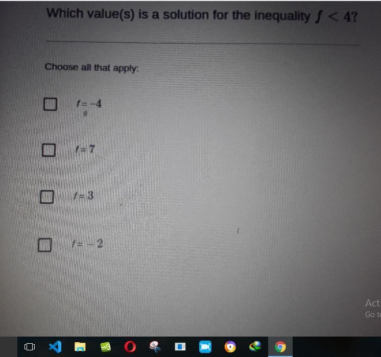 Which value(s) is a solution for the inequality f < 4? Choose all that apply.-example-1