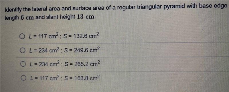 Identify the lateral area and surface area of a regular pyramid with base edge length-example-1