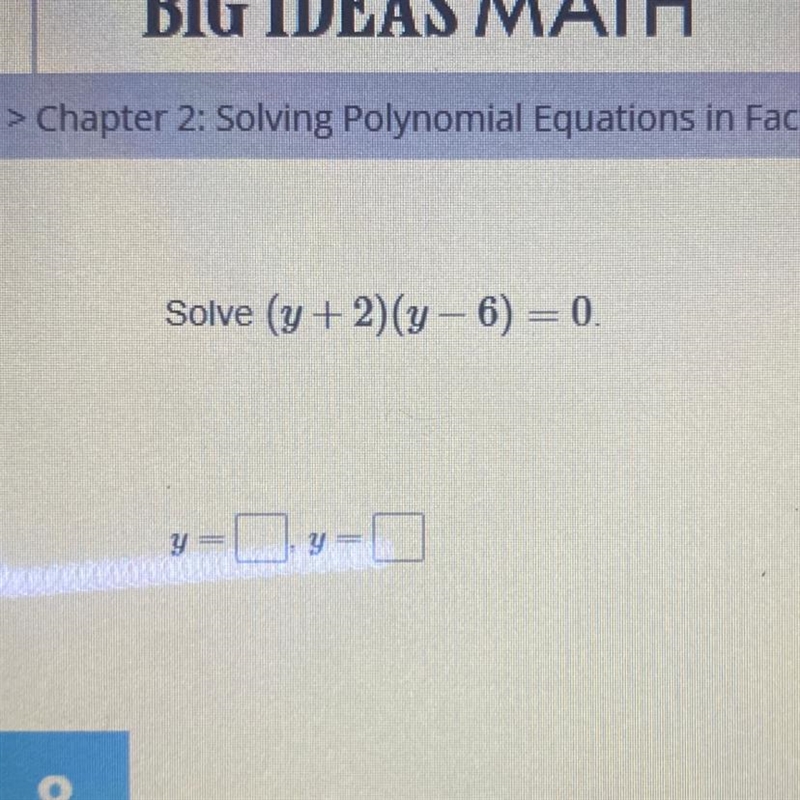 Solve (y + 2)(y- 6) = 0.-example-1