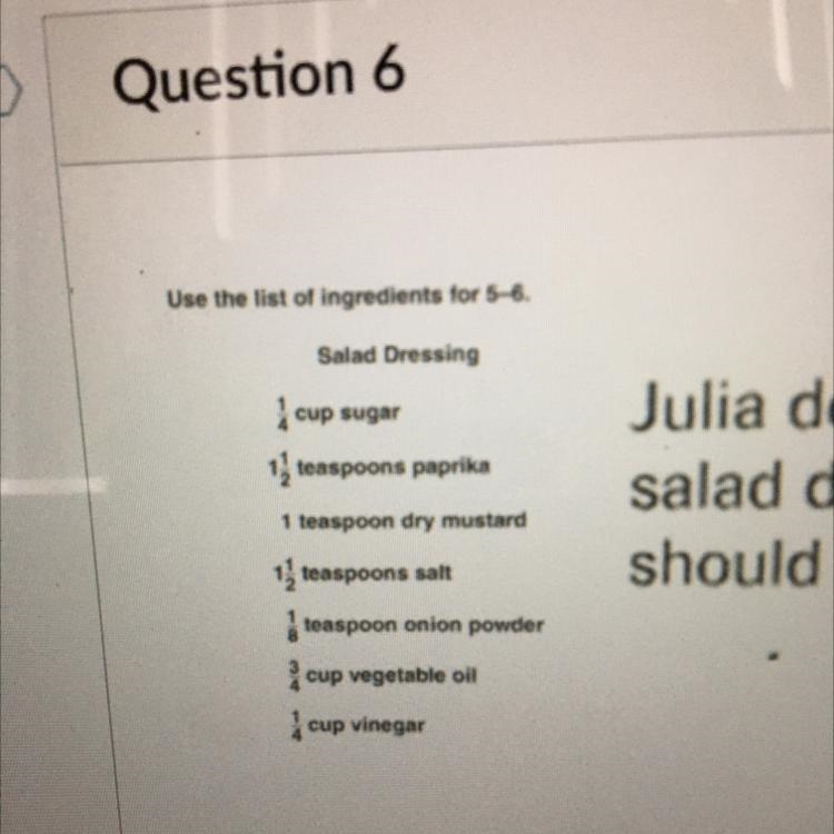 Julia decides to make 5 batches of salad dressing. How much sugar should she use? A-example-1