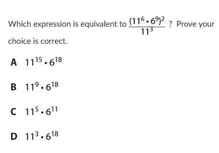 Which expression is equivalent to ? Prove your choice is correct.-example-1