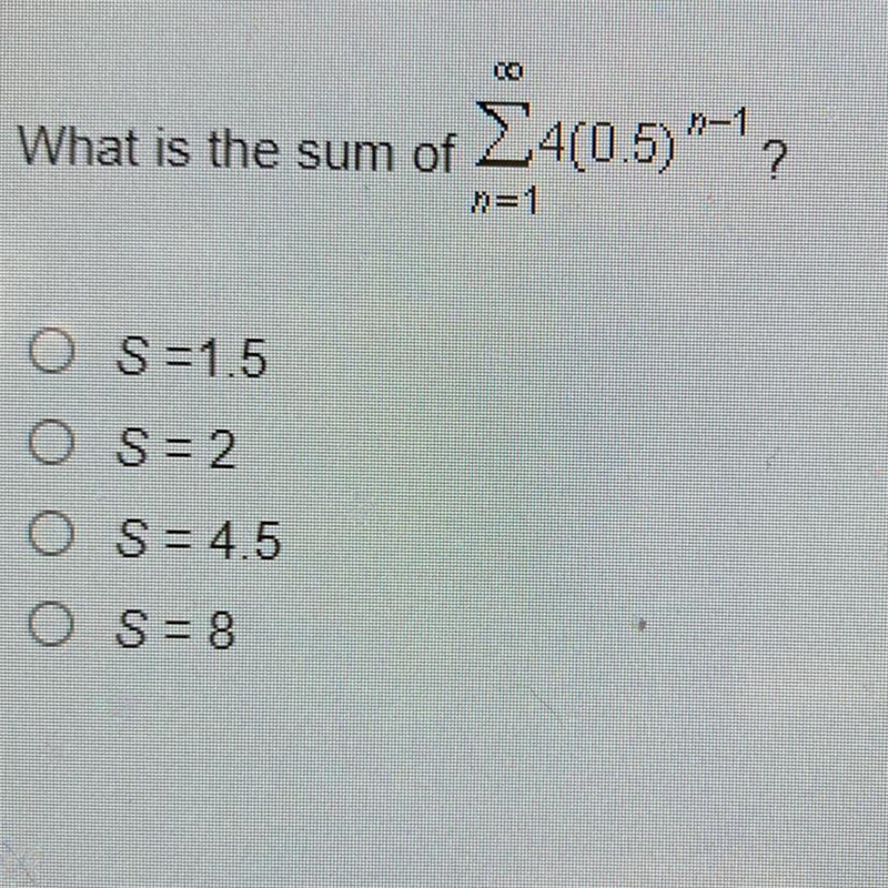 Infinite over E n=1 4(0.5)^n-1-example-1