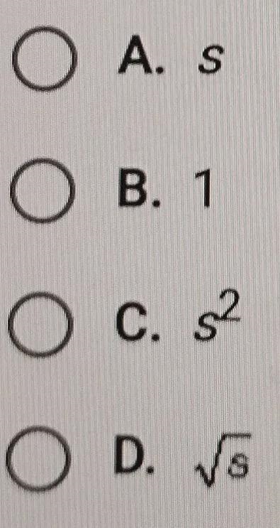 Which awnser does ( { √(s) })^(2)simplify to, for any nonnegative real number s?-example-1