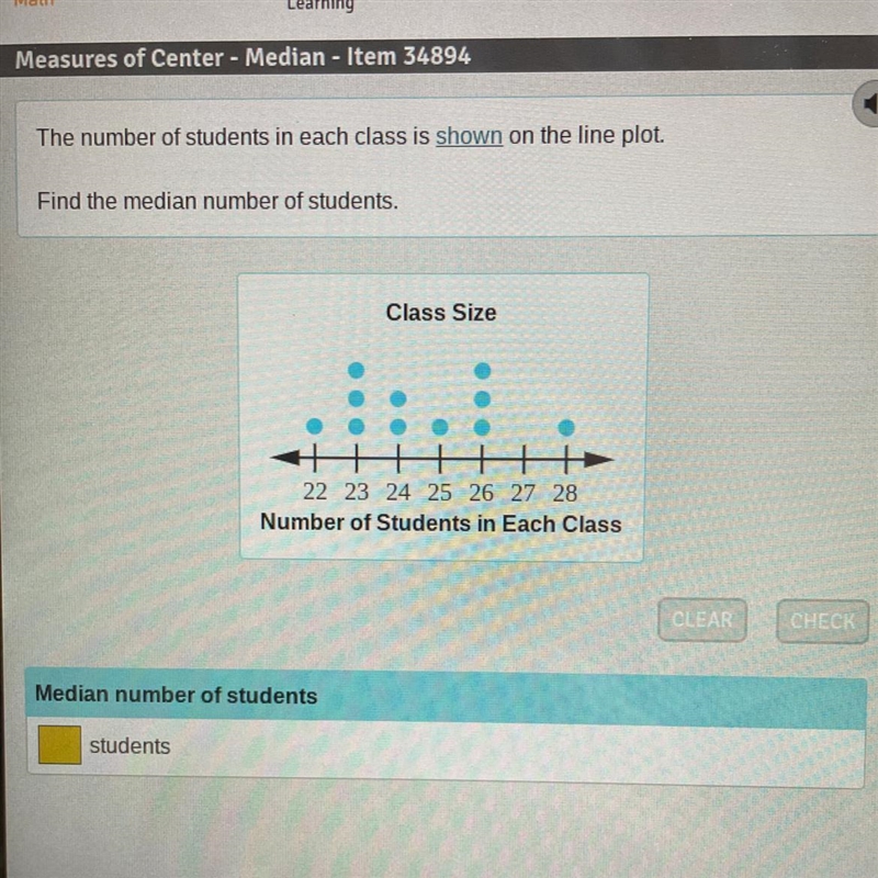 The number of students in each class is shown on the line plot. Find the median number-example-1