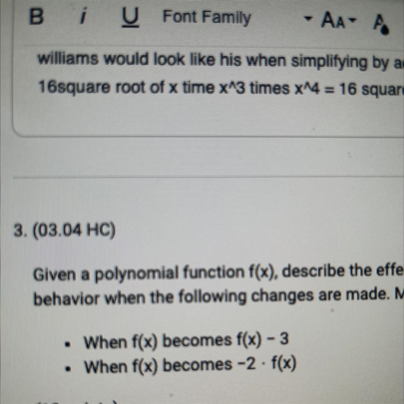 3. (03.04 HC)Given a polynomial function f(x), describe the effects on the y-intercept-example-1