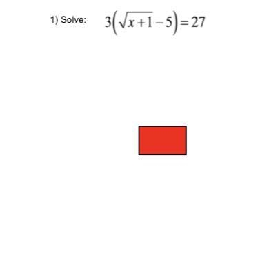 How do I solve this? 3(√x+1-5)=27-example-1