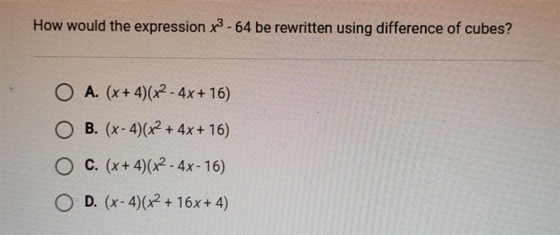 How would the expression x^3 - 64 be rewritten using difference of cubes? A. (x + 4)(x-example-1