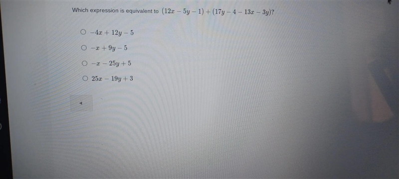 Which expression is equivalent to (12x - 5y - 1) + (174 - 4 - 13x – 3y)?-example-1