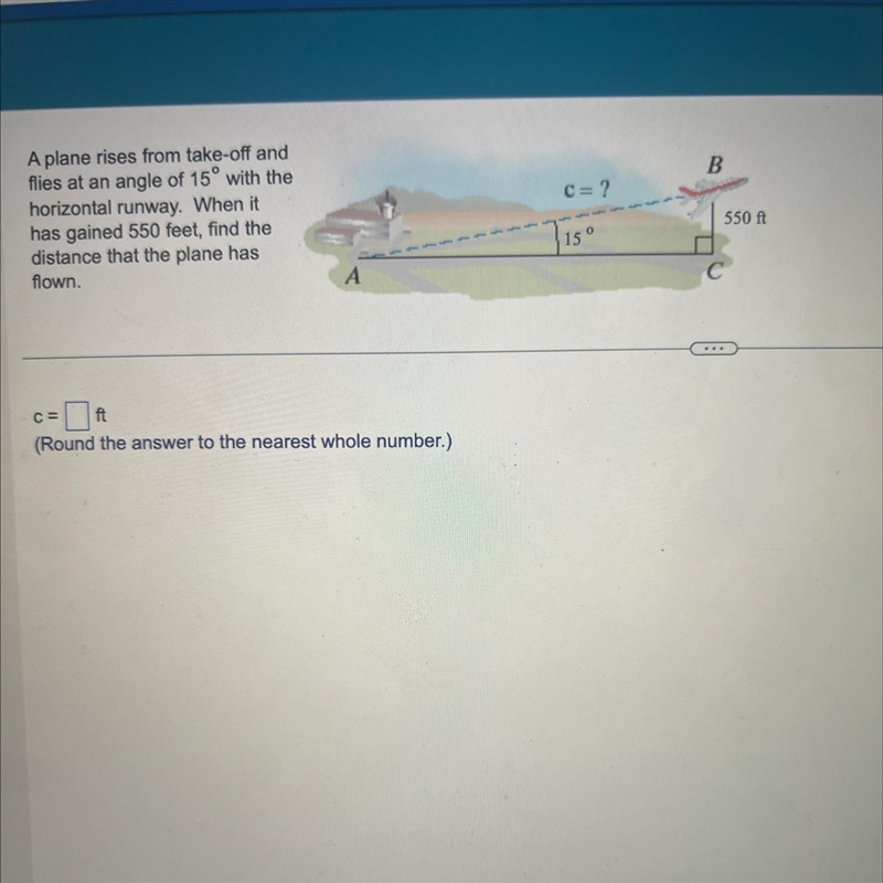 A plane rises from take-off andflies at an angle of 15° with thehorizontal runway-example-1