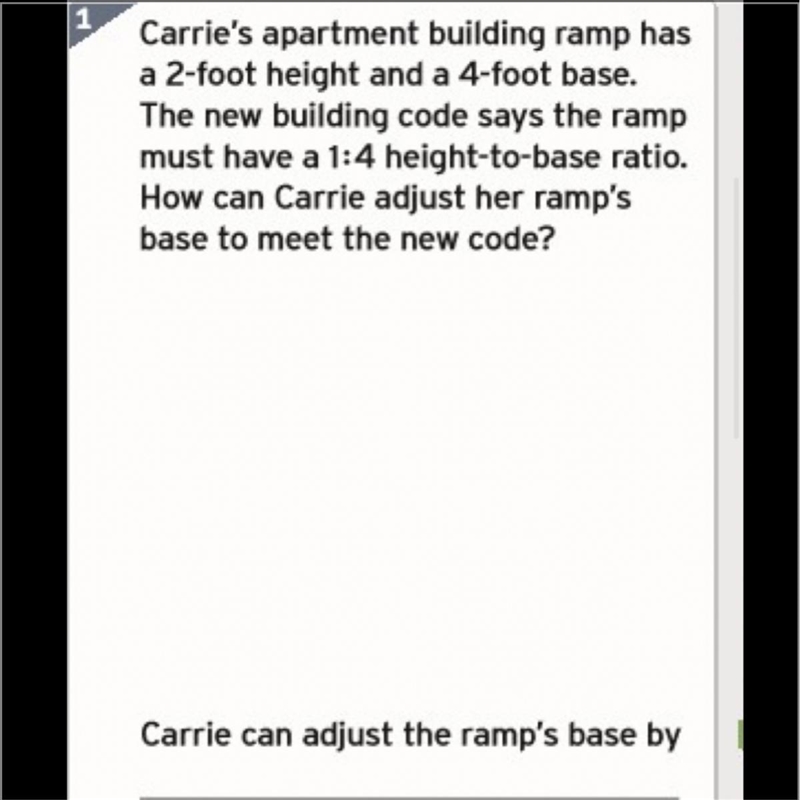 Carrie apartment building ramp has a 2-foot height and a 4-foot base the new building-example-1