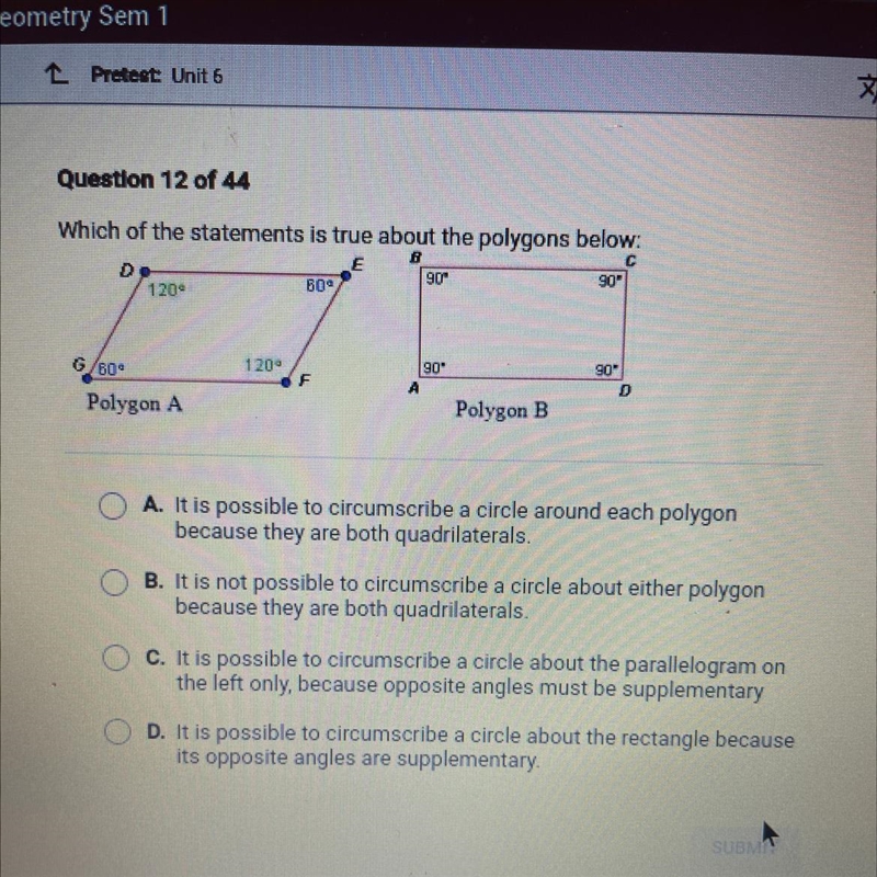 B Which of the statements is true about the polygons below E D 120 degrees C 90 90 60 60 120 degrees-example-1