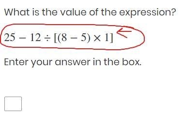 25−12÷[(8−5)×1] help me with this-example-1