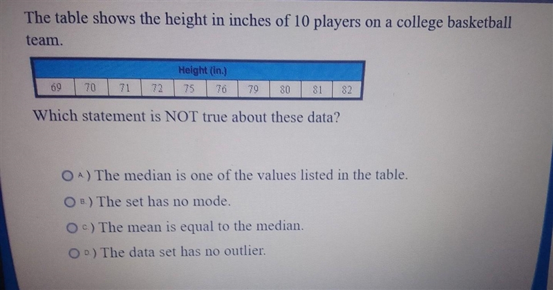 The table shows the height in inches of 10 players on a college basketball team.​-example-1