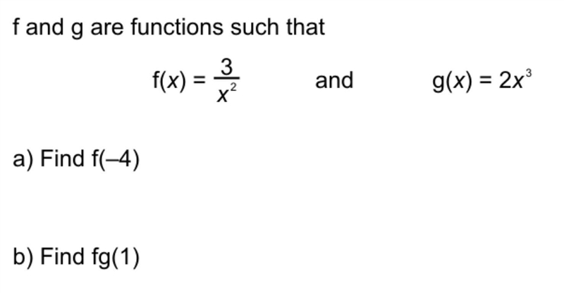 F and g are function such that f(x)=3/x^2 and g(x)=2x^3-example-1