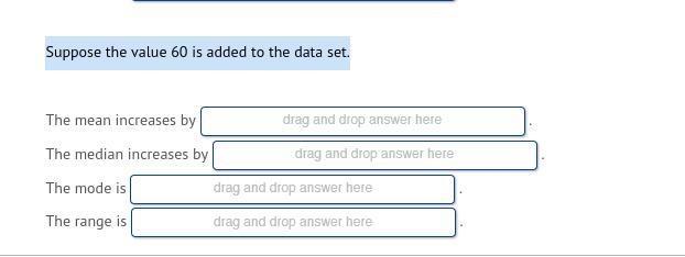 Suppose the value 60 is added to the data set.-example-1