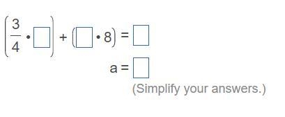 Use the Distributive Property to solve the equation. 3/4 (12a + 8) = 31.2 CHECK THE-example-1