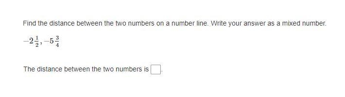 HELP PLEASE Find the distance between the two numbers on a number line. Write your-example-1