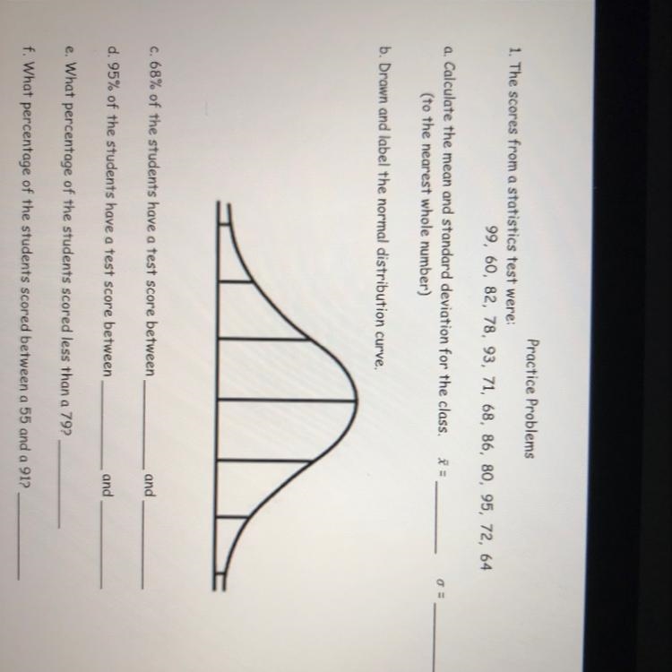 1. The scores from a statistics test were 99, 60, 82, 78, 93, 71, 68, 86, 80, 95, 72, 64 a-example-1