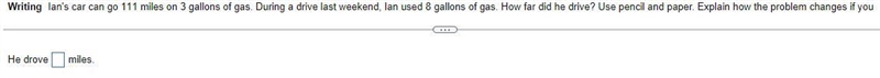 Ian​'s car can go 111 miles on 3 gallons of gas. During a drive last​ weekend he used-example-1