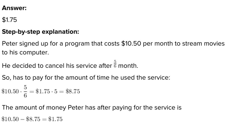 Peter signed up for a program that costs $10.50 per month to stream movies to his-example-1