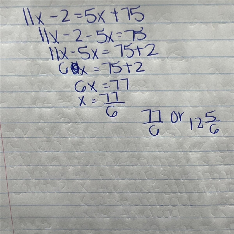 Solve 11x - 2 = 5x + 75 with work typed-example-1