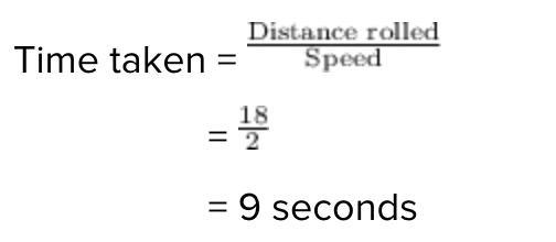 Whitney rolls a ball down a ramp that is 18 feet long. If the ball rolls down 2 feet-example-1