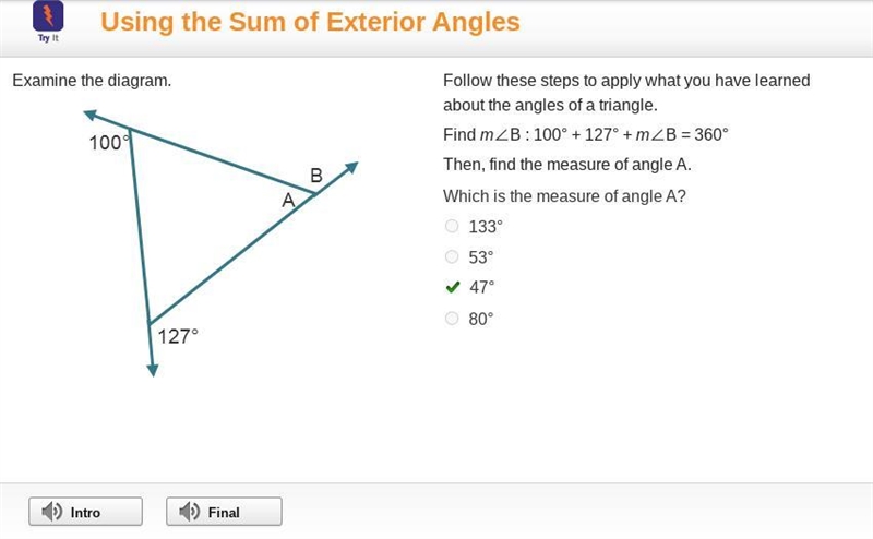 Examine the diagram. A triangle. Angle B is the exterior angle to angle A. The other-example-1