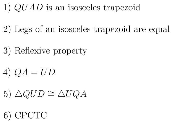 HELP PLEASE!!!! Complete the two-column proof. Given: QUAD is an isosceles trapezoid-example-1