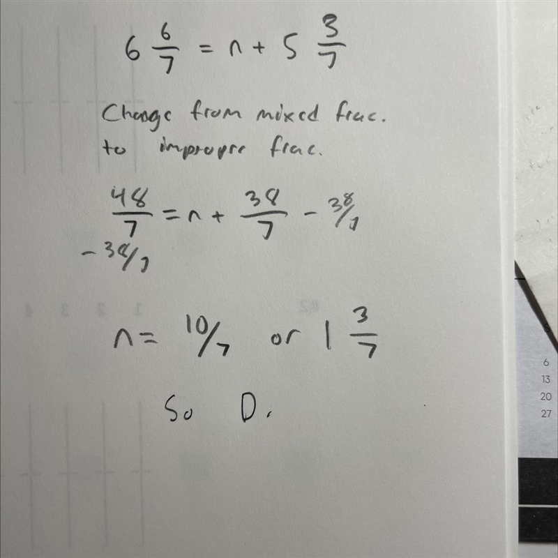 6 6/7=n+5 3/7 A. 12 2/7 B. 6 6/7 C. 6 5/7 D. 3 1/7-example-1