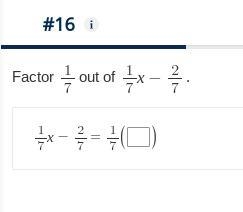 Factor 1/7 out of 1/7x-2/7 1/7x-2/7=1/7(BLANK)-example-1