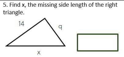 Find x, the missing side length of the right triangle-example-1