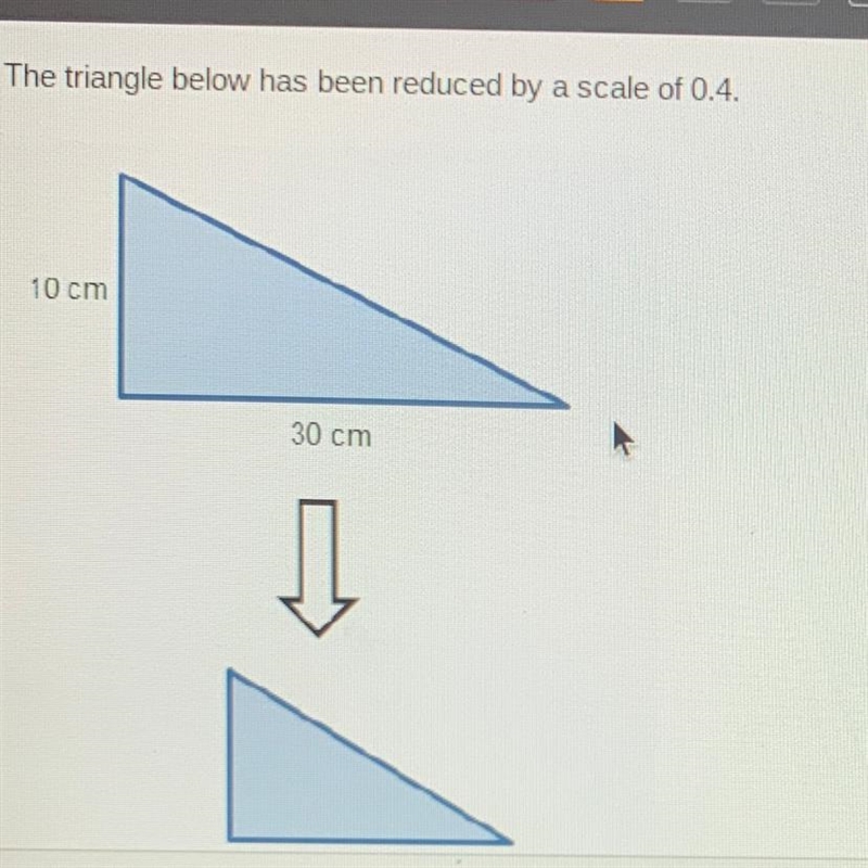 What is the area of the reduced triangle? 24 cm? O 60 cm? O 75 cm? O 375 cm?-example-1