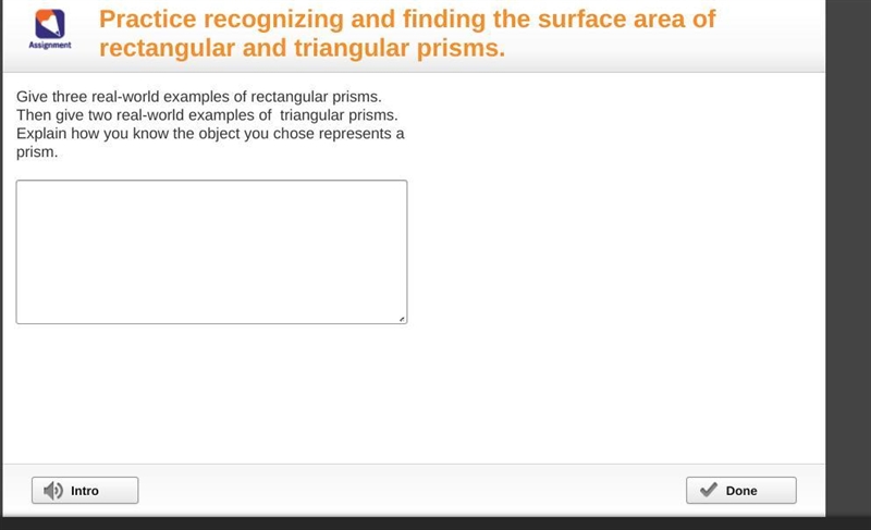 PLS HELP! Give three real-world examples of rectangular prisms. Then give two real-example-1