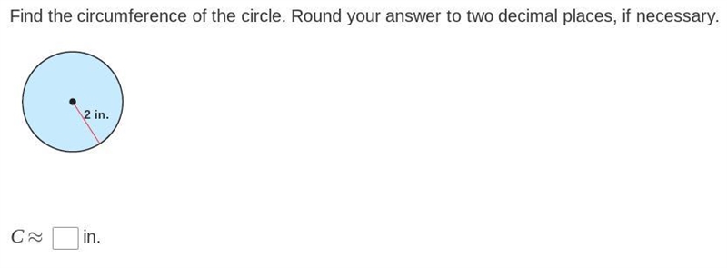 Find the circumference of the circle. Round your answer to two decimal places, if-example-1