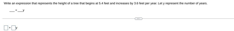 Write an expression that represents the height of a tree that begins at 5.4 feet and-example-1