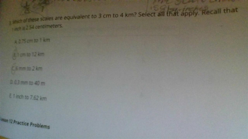 Which of these scale are equivalent to 3cm to 4km?-example-1