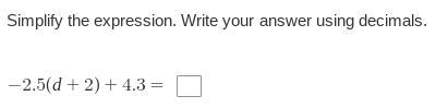 Simplify the expression. Write your answer using decimals.-example-1