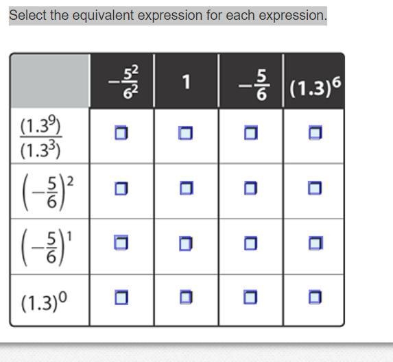 Select the equivalent expression for each expression. look at the image-example-1