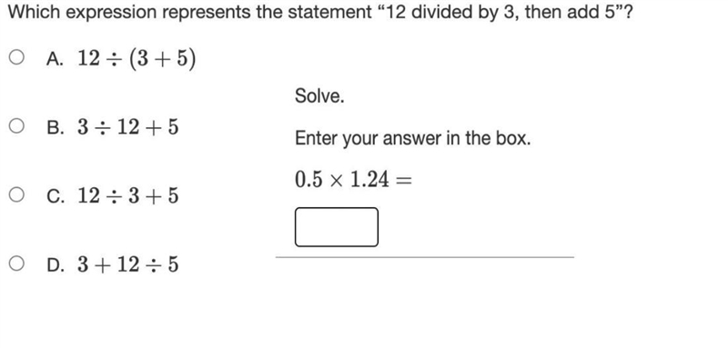 Which expression represents the statement "12 divided by 3, then add 5"? O-example-1