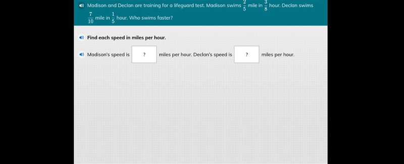 Madison and Declan are training for a lifeguard test Madison swims 2/5 mile in 3/8 hour-example-1