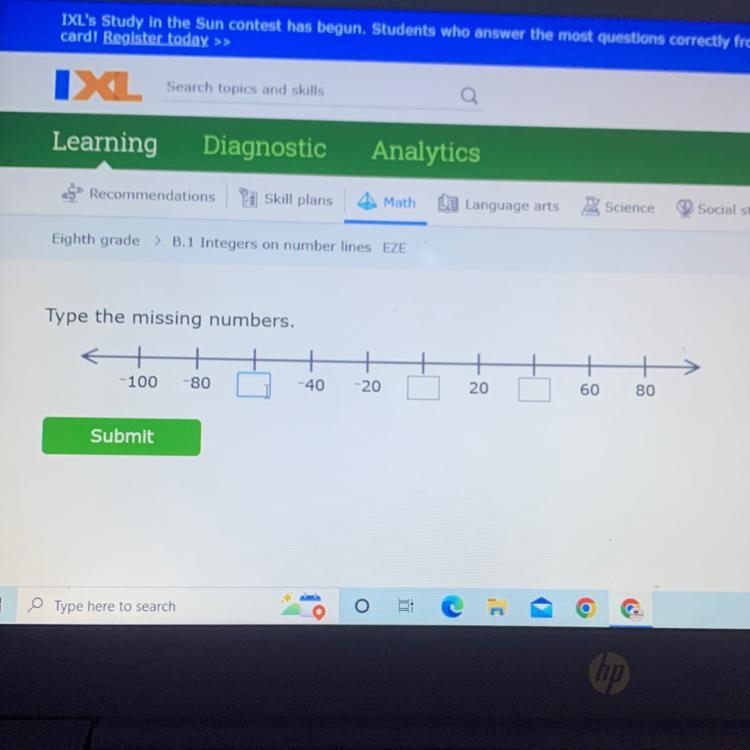 Type the missing numbers. + -100 -80 Submit -40 -20 20 60 80-example-1