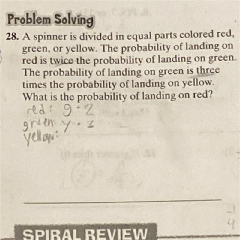 A spinner is decided in equal parts colored red, green, or yellow. The probability-example-1