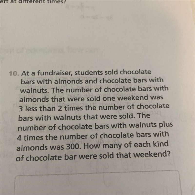 10. At a fundraiser, students sold chocolate bars with almonds and chocolate bars-example-1